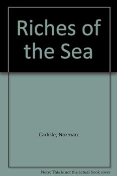 Hardcover Riches of the Sea Book