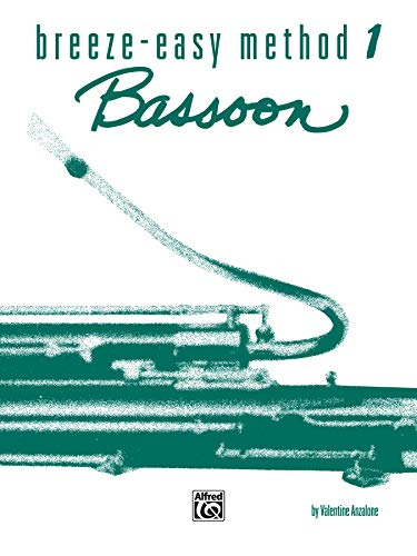 Breeze-Easy Method for Bassoon, Bk 1 (Breeze-Easy Series)