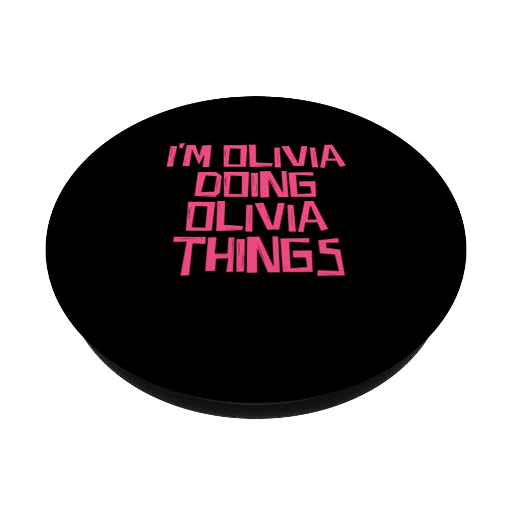 I'm Olivia doing Olivia things PopSockets Swappable PopGrip, Black - Image 2