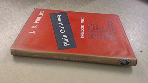 Plain Christianity: And Other Broadcast Talks B0007DPS4I Book Cover