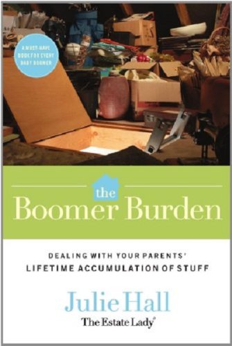The Boomer Burden: Dealing with Your Parents' L... 1400314127 Book Cover