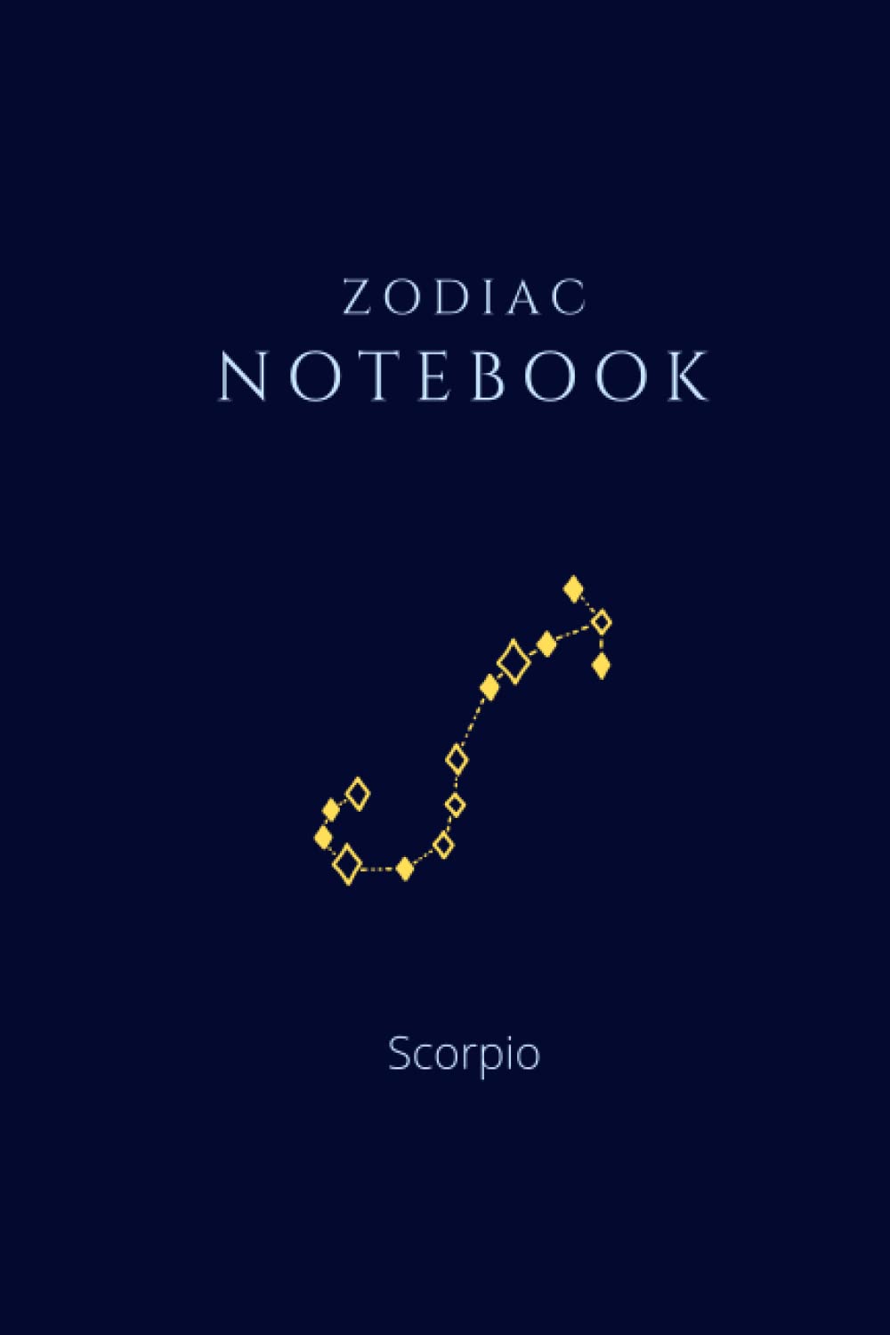 Independently published Scorpius: Zodiac Notebook Series Scorpius 120-Pages 6 * 9 Lined Scorpius Zodiac Journal (Scorpius Zodiac Gift): Zodiac Notebook Series Scorpius