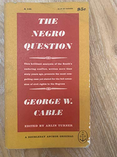 The Negro Question: A Selection of Writings on ... B0006AVH6K Book Cover