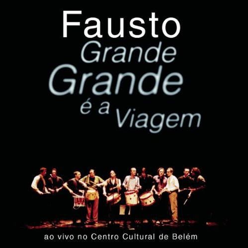 Grande Grande E a Viagem [Audio CD] Fausto