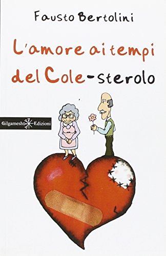 L’amore ai tempi del colesterolo: La storia d’amore più divertente del secolo