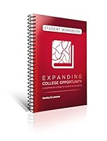 Expanding College Opportunity: Student Workbook 0990927822 Book Cover
