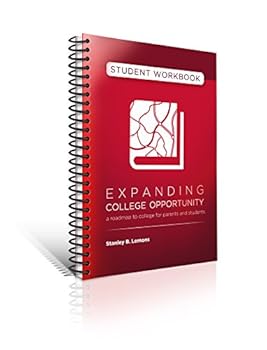 Paperback Expanding College Opportunity: Student Workbook Book