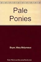 Pale Ponies 0823303624 Book Cover