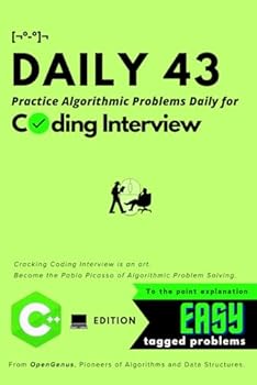 Paperback DAILY 43: Algorithmic Problems for Coding Interviews: Easy level, C++ edition (Day before Coding Interview [DCI]: CODING INTERVIEW PATTERNS) Book