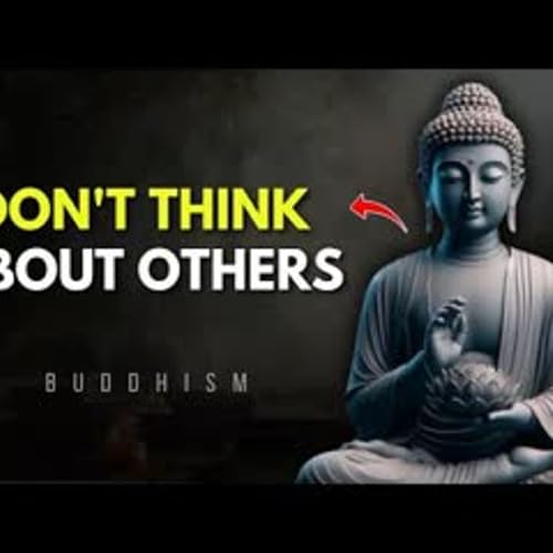 6 Buddhist Lessons That will Help You FOCUS ON YOU EVERYDAY- Buddhist Teaching