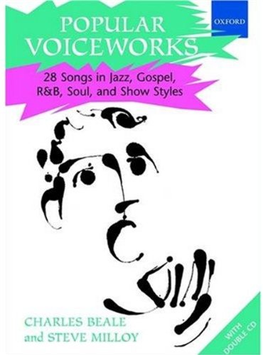 Popular Voiceworks: 28 Songs in Jazz, Gospel, R&B, Soul, and Show Styles