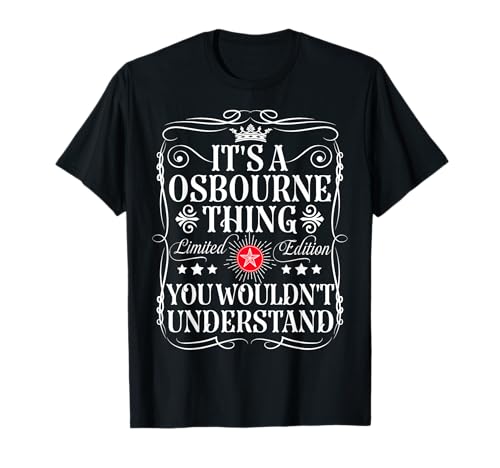 Photo de Le nom d'Osbourne est un nom d'Osbourne que vous ne comprendriez pas T-Shirt