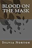 Blood on the Mask