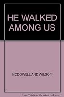 HE WALKED AMONG US B000SGKUJC Book Cover
