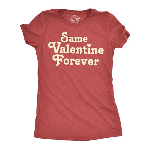 Womens Funny T Shirts Same Valentine Forver Sarcastic Valentines Day Graphic Lovers Tee for Ladies Funny T Shirts Love Tops for Women Cool Sarcastic Top Red - Same S