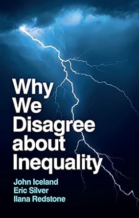 Why We Disagree about Inequality: Social Justice vs. Social Order