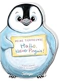 Meine Tierfreunde. Hallo, kleiner Pinguin!: Konturgestanztes Kinderbuch ab 1 Jahr mit antarktischen Tieren