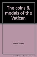 The coins & medals of the Vatican 0915262061 Book Cover