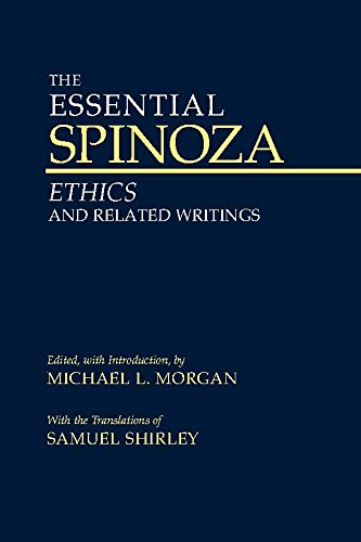 The Essential Spinoza: Ethics and Related Writings (Hackett Classics) (English Edition)
