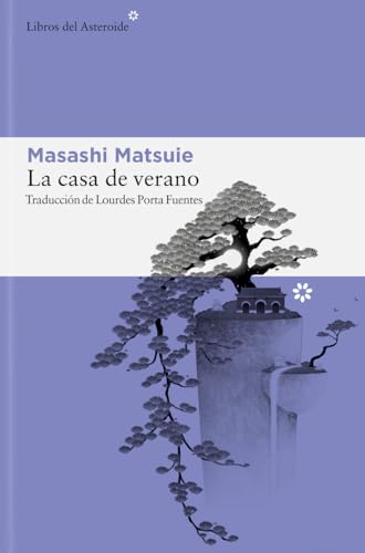 La casa de verano (LIBROS DEL ASTEROIDE)
