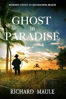 Ghost in Paradise: Murder Comes to Melbourne Beach
