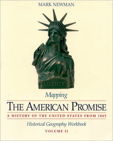 Mapping the American Promise: Historical Geography Workbook: From 1865: 2