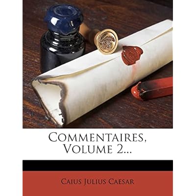 Commentaires, Volume 2...