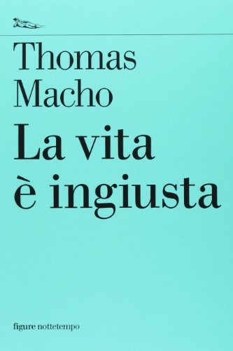 Preisvergleich Produktbild La vita è ingiusta