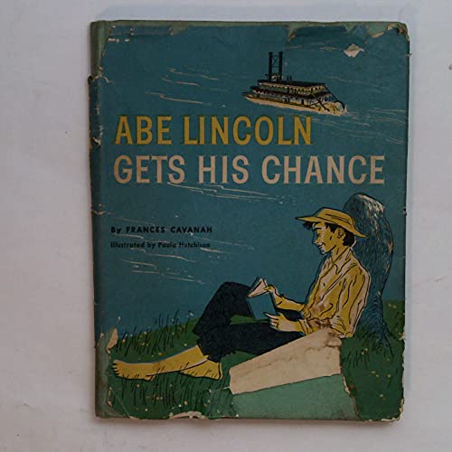 Abe Lincoln Get His Chance (Weekly Reader Child... B09HLB39NJ Book Cover