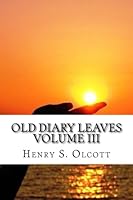 Old Diary Leaves Volume III 1539090485 Book Cover