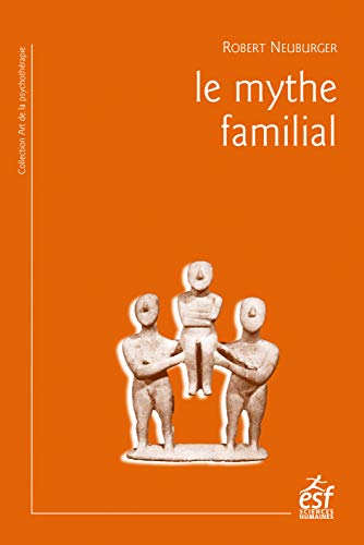 📔📔📁📂 Télécharger 📚👍 Le mythe familial (L'art de la psychothérapie) Francais PDF