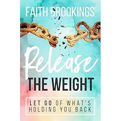 Release the Weight Audiolibro Por Faith Brookings arte de portada