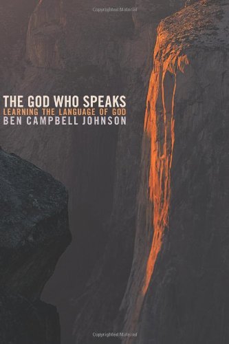 The God Who Speaks: Learning the Language of God