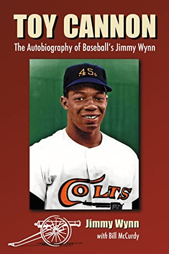 Toy Cannon: The Autobiography of Baseball's Jimmy Wynn