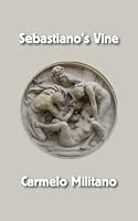 Sebastiano's Vine 1771710020 Book Cover