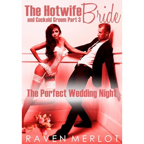 The Perfect Wedding Night Audiobook By Raven Merlot cover art