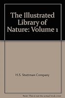 The Illustrated Library of Nature: Volume 1 B000JBZIJI Book Cover