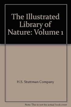 Hardcover The Illustrated Library of Nature: Volume 1 Book