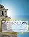 Orthodoxy - Chesterton, Gilbert Keith