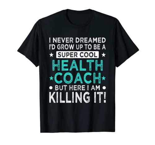 Cool Health Coach Divertido Entrenador de bienestar Humor Camiseta