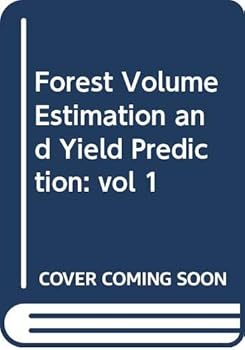 Forest Volume Estimation and Yield Prediction (FAO forestry paper)