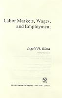 Labor Markets, Wages, and Employment 0393950581 Book Cover