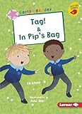 Tag! & In Pip's Bag (Early Bird Readers €• Pink (Early Bird Stories „¢))