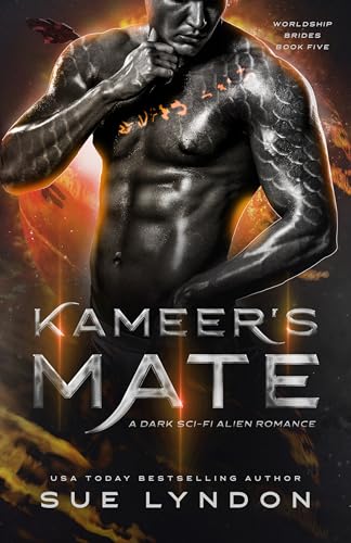 Kameer's Mate: A Dark Sci-Fi Alien Romance (Worldship Brides Book 5)