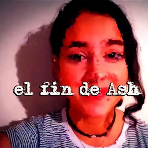 『El final de Ash』のカバーアート