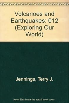 Hardcover Volcanoes and Earthquakes (Exploring Our World) Book