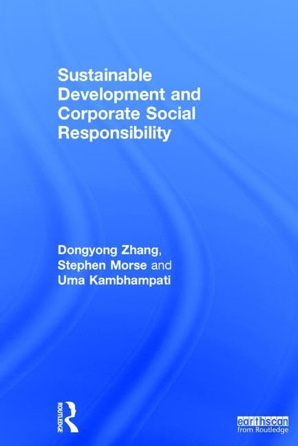 Sustainable Development and Corporate Social Responsibility      1st Edition
