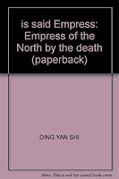 is said Empress: Empress of the North by the death 7213031848 Book Cover