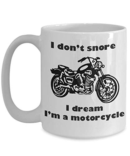 Creator's Cove I Don't Snore I Dream I'm a Motorcycle Novelty white coffee mug, Motorbike Cup for Biker Dad Brother Grandpa Uncle Men, Triumph Lover