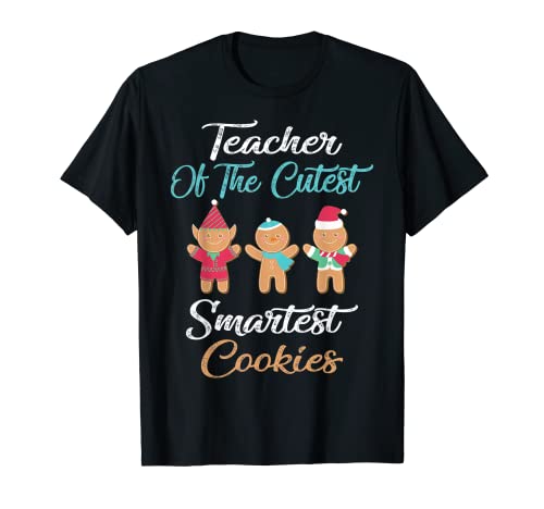 Camisa de profesor de Navidad: profesor de las galletas más inteligentes Camiseta